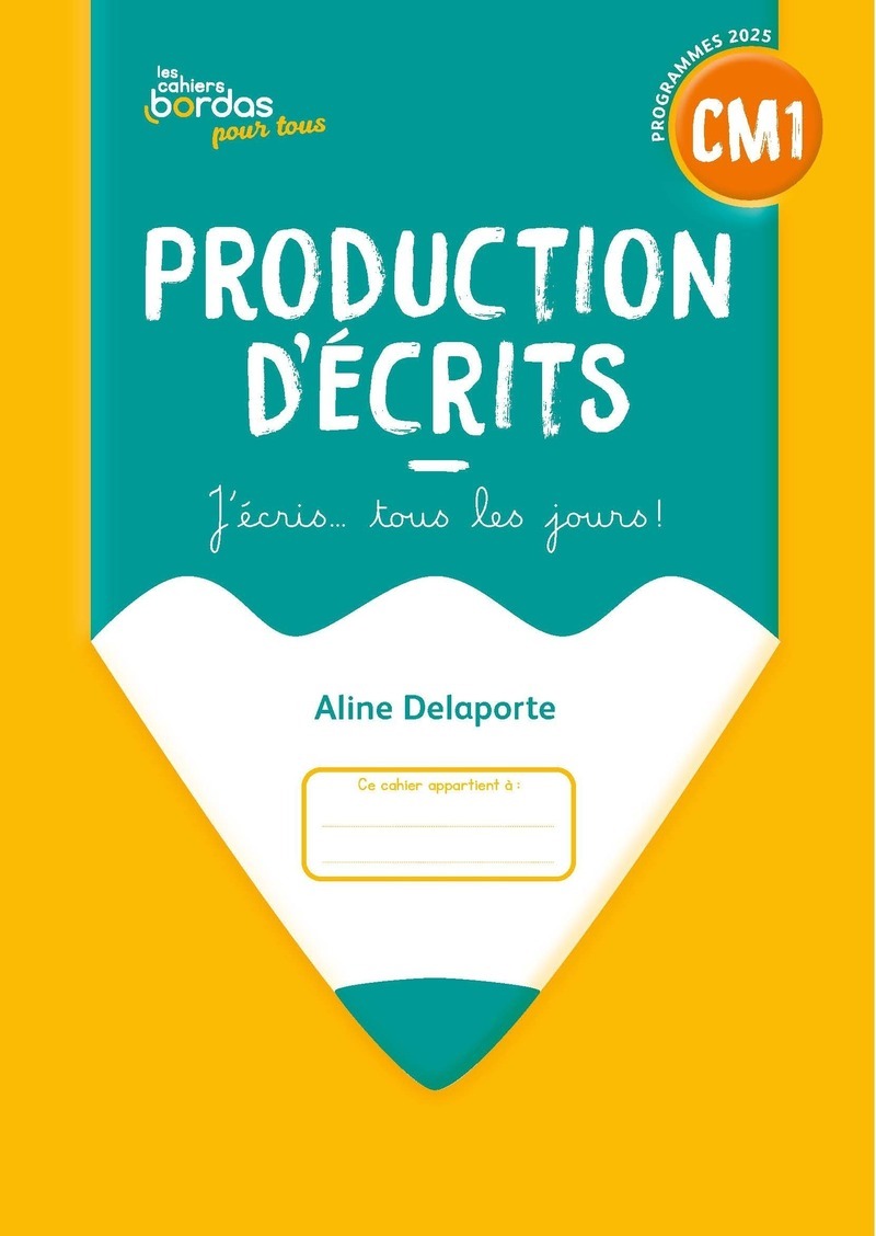 Ref. 9782047409626, Cahiers bordas pour tous - production d'écrits CM1 - 2026 - cahier...