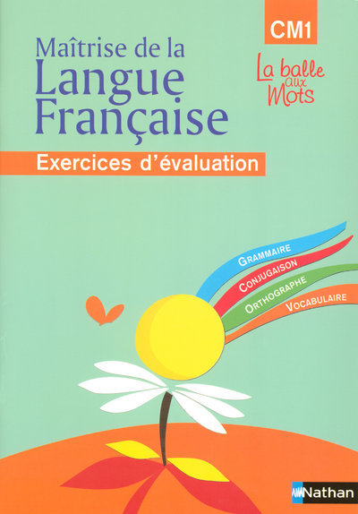 Ref. 9782091205434, La balle aux mots - maitrise de la langues - cahier évaluation - CM1, marque NATHAN
