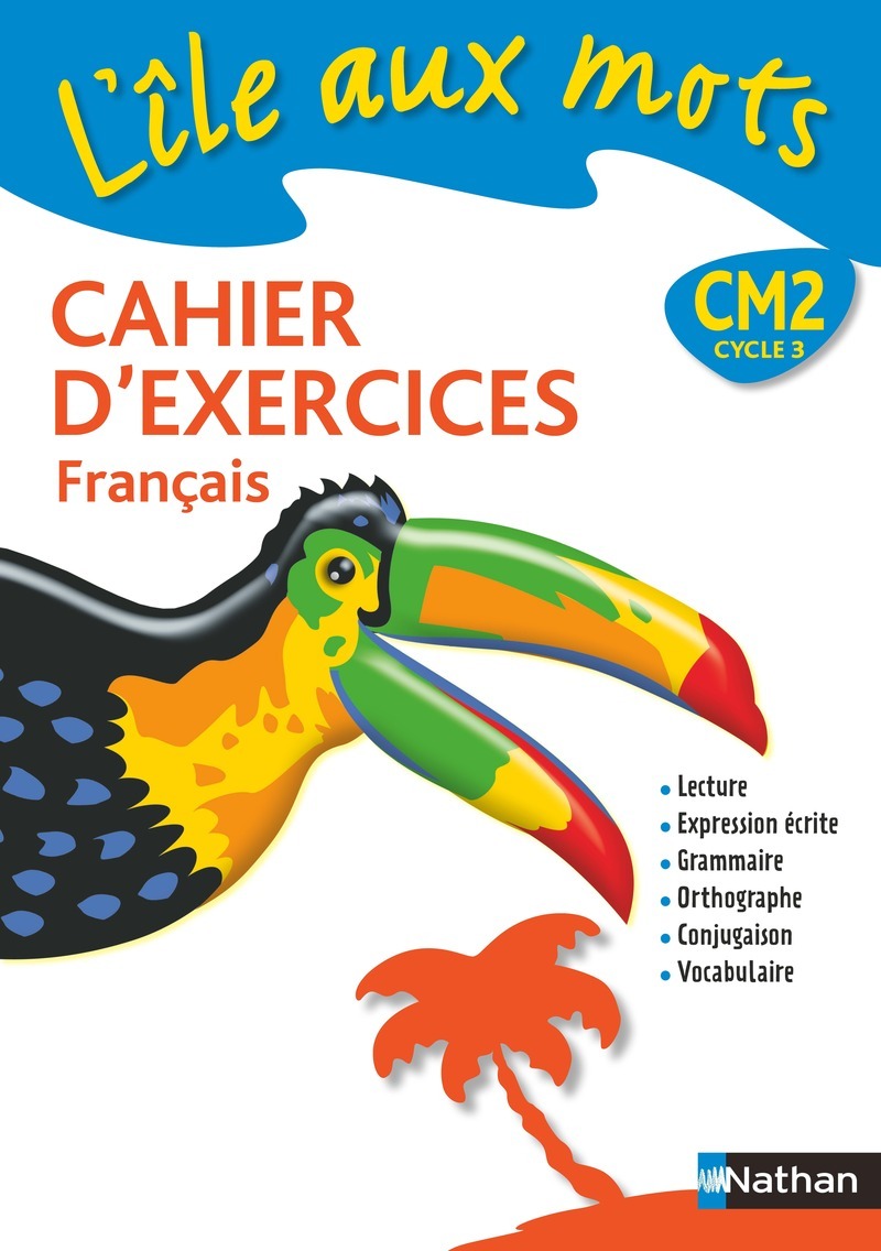 Ref. 9782091224107, L'île aux mots - cahier exercices - CM2, marque NATHAN