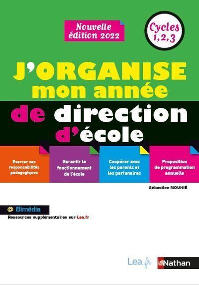 Ref. 9782091247199, J'organise mon année de direction d'école - cycles 1,2,3, marque NATHAN