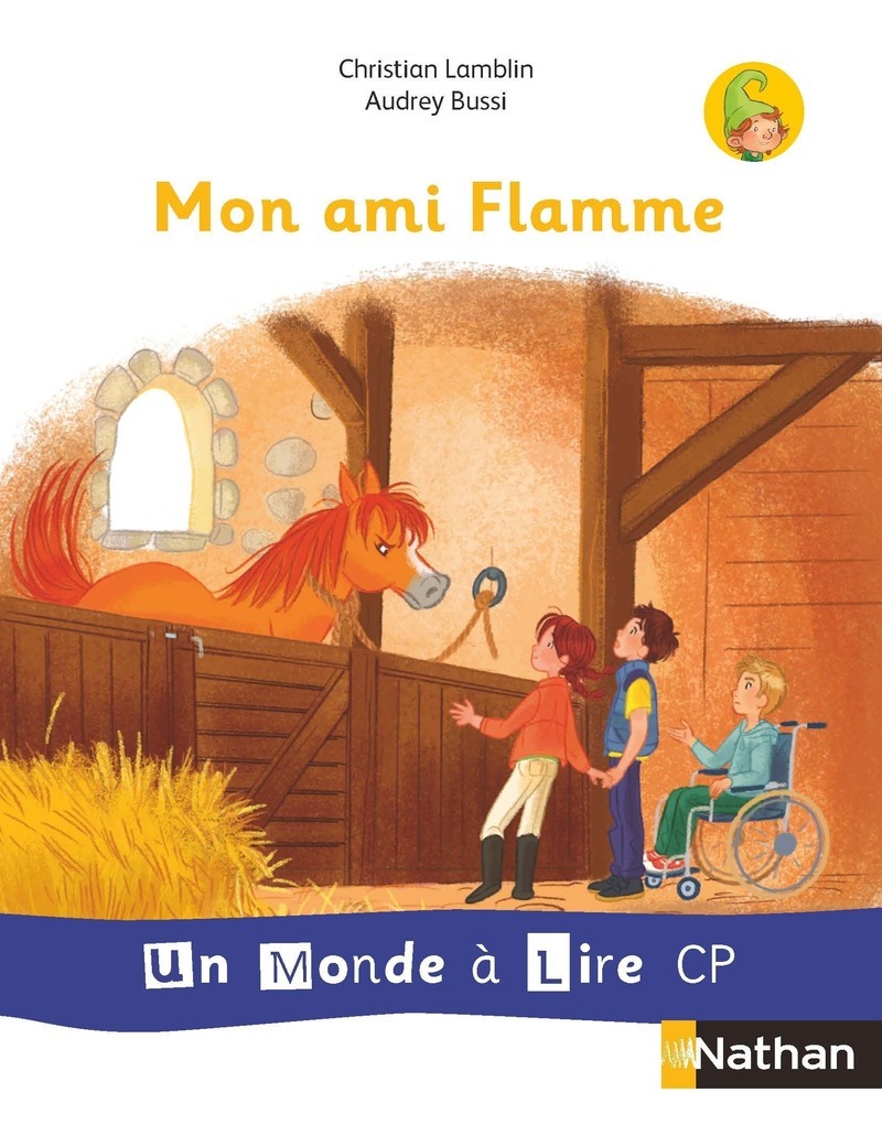 Ref. 9782091249216, Un monde à lire - série blanche - album 3 CP mon amie flamme 2019, marque NATHAN