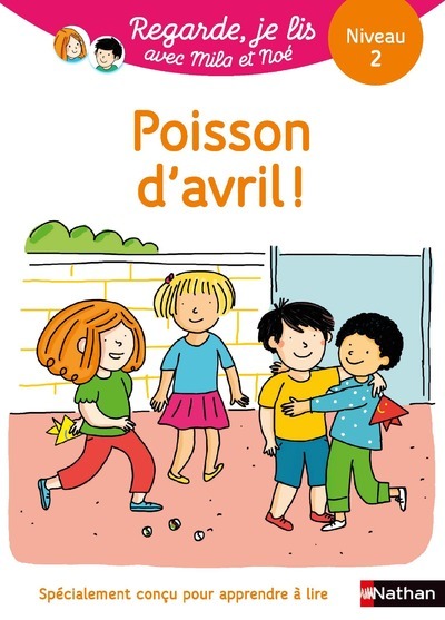 Ref. 9782091933801, Poisson d'avril - niveau 2 - regarde je lis ! une histoire à lire..., marque NATHAN