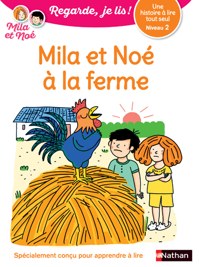 Ref. 9782091933870, Une histoire à lire tout seul : mila et noé à la ferme - niveau 2, marque NATHAN