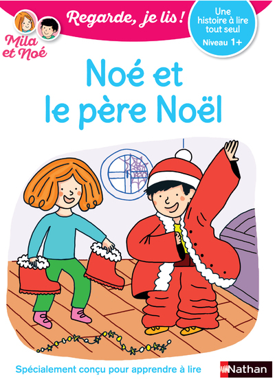 Ref. 9782091933962, Une histoire à lire tout seul - noé et le père noël - niveau 1+, marque NATHAN