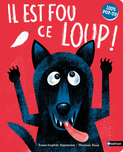 Ref. 9782092490341, Il est fou ce loup ! 100% pop-up, marque NATHAN