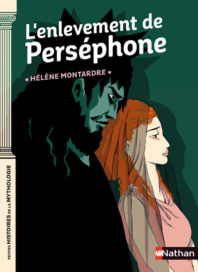 Ref. 9782092491232, L'enlèvement de perséphone, marque NATHAN