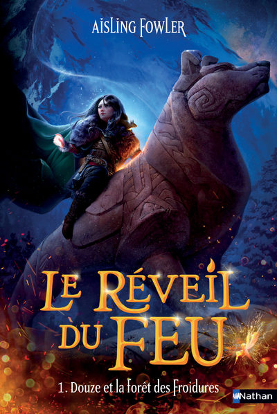Ref. 9782092492260, Le réveil du feu - tome 01 douze et la forêt des froidures, marque NATHAN