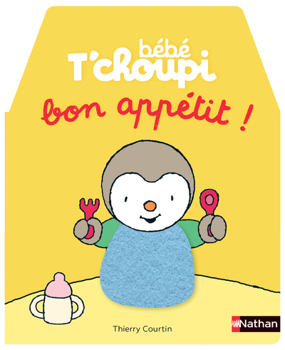 Ref. 9782092492536, Bébé t'choupi à table - bon appétit, marque NATHAN
