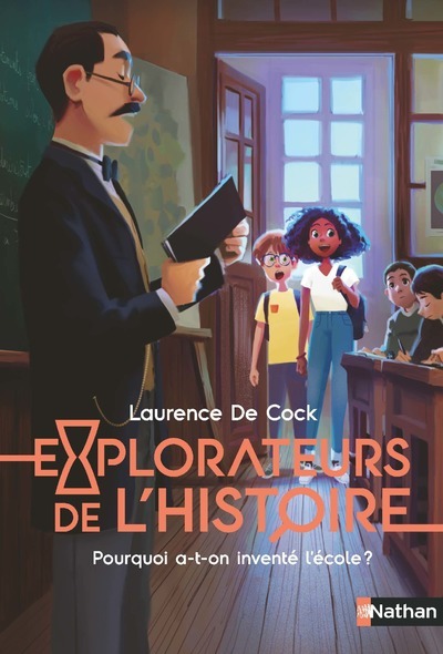 Ref. 9782092493236, Explorateurs de l'histoire : pourquoi a-t-on inventé l'école ?, marque NATHAN