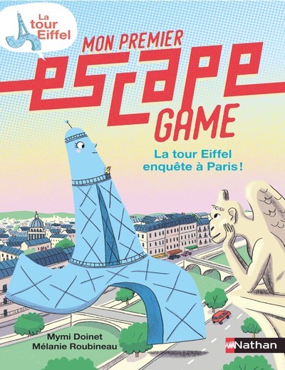 Ref. 9782092493564, Mon premier escape game - la tour eiffel enquête à paris !, marque NATHAN