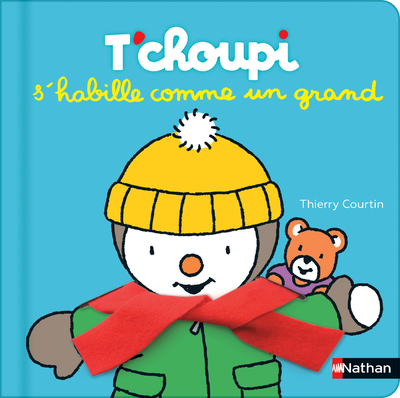 Ref. 9782092493854, T'choupi s'habille comme un grand, marque NATHAN