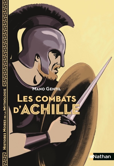 Ref. 9782092494110, Les combats d'achille, marque NATHAN