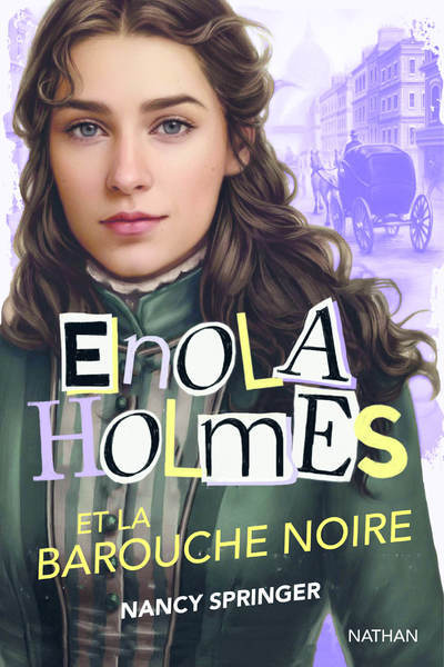 Ref. 9782092494134, Enola holmes et la barouche noire, marque NATHAN