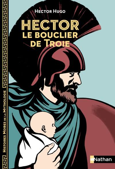 Ref. 9782092495766, Hector le bouclier de troie, marque NATHAN