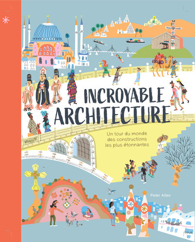 Ref. 9782092496169, Incroyable architecture - un tour du monde des constructions les..., marque NATHAN