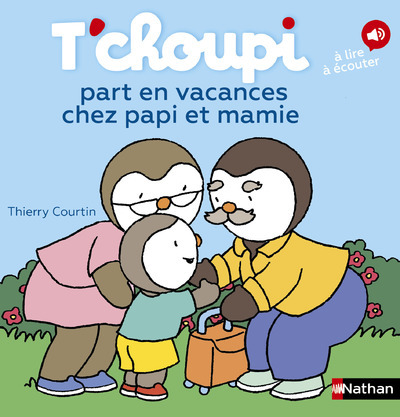 Ref. 9782092497968, T'choupi part en vacances chez papi et mamie, marque NATHAN