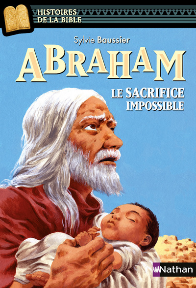 Ref. 9782092529829, Abraham, le sacrifice impossible, marque NATHAN