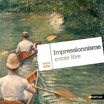 Ref. 9782092550939, Impressionnisme, entrée libre, marque NATHAN
