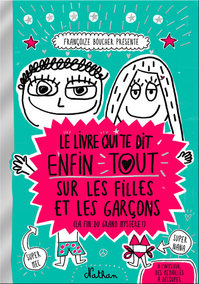 Ref. 9782092551561, Le livre qui te dit enfin tout sur les filles et les garçons, marque NATHAN
