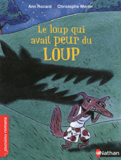 Ref. 9782092553640, Le loup qui avait peur du loup, marque NATHAN