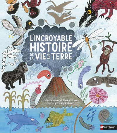 Ref. 9782092565636, L'incroyable histoire de la vie sur terre, marque NATHAN
