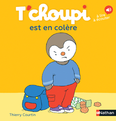 Ref. 9782092570715, T'choupi est en colère, marque NATHAN