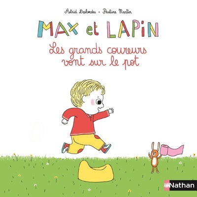 Ref. 9782092574003, Max et lapins - tome 2 les grands coureurs vont sur le pot, marque NATHAN