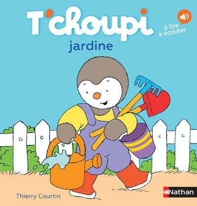 Ref. 9782092574195, T'choupi jardine, marque NATHAN
