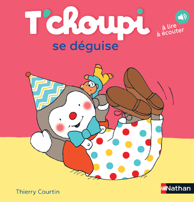 Ref. 9782092574201, T'choupi se déguise, marque NATHAN