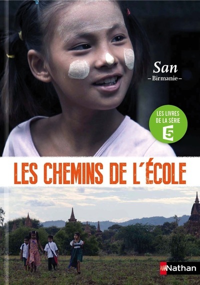 Ref. 9782092576120, Sur les chemins de l'école - san, birmanie, marque NATHAN