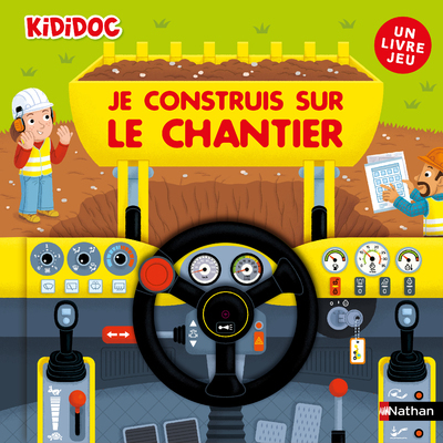 Ref. 9782092578100, Je construis sur le chantier - un livre jeu, marque NATHAN