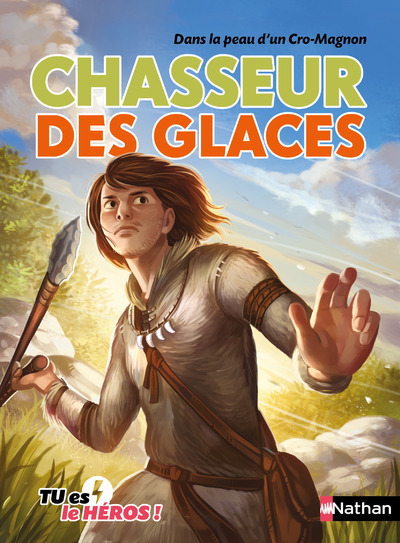 Ref. 9782092579787, Chasseur des glaces - dans la peau d'un cro-magnon, marque NATHAN