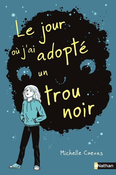 Ref. 9782092582268, Le jour où j'ai adopté un trou noir, marque NATHAN