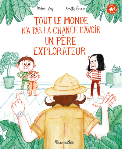 Ref. 9782092587812, Tout le monde n'a pas la chance d'avoir un père explorateur, marque NATHAN