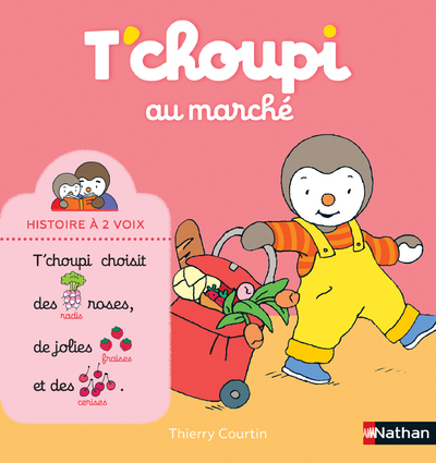 Ref. 9782092589922, T'choupi au marché, marque NATHAN