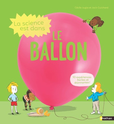 Ref. 9782092591833, La science est dans le ballon, marque NATHAN