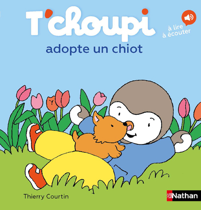 Ref. 9782092593110, T'choupi adopte un chiot, marque NATHAN