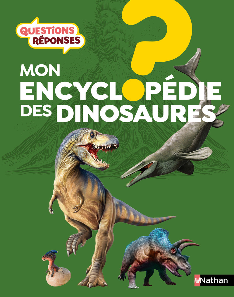 Ref. 9782092593271, Mon encyclopédie des dinosaures, marque NATHAN