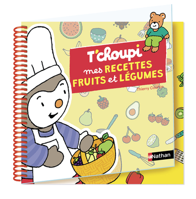 Ref. 9782092593714, T'choupi - mes recettes fruits et légumes, marque NATHAN