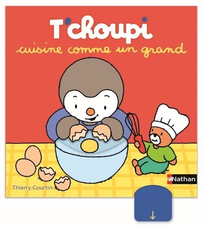 Ref. 9782092594148, T'choupi cuisine comme un grand, marque NATHAN