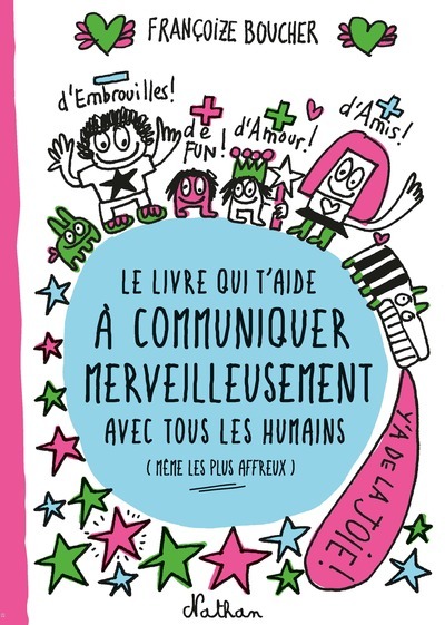 Ref. 9782092594490, Le livre qui t'aide à communiquer merveilleusement avec tous les..., marque NATHAN