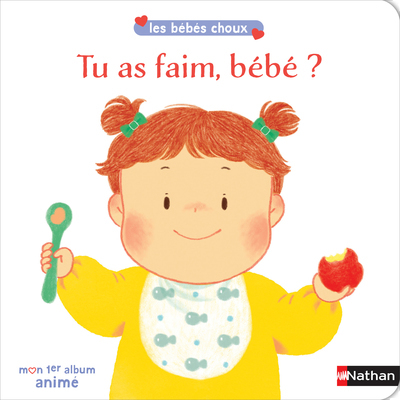 Ref. 9782095003289, Tu as faim, bébé ?, marque NATHAN