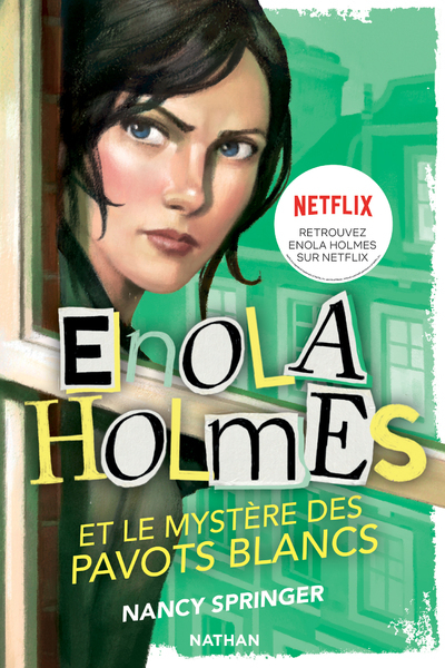 Ref. 9782095003739, Les enquêtes d'enola holmes 3: le mystère des pavots blancs, marque NATHAN
