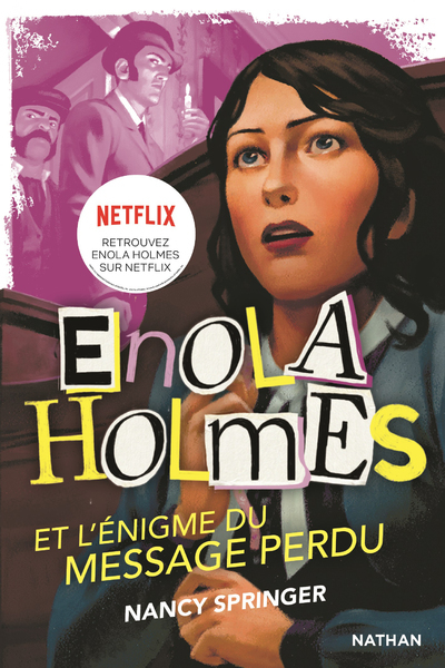 Ref. 9782095003777, Les enquêtes d'enola holmes, tome 5 : l'énigme du message perdu, marque NATHAN