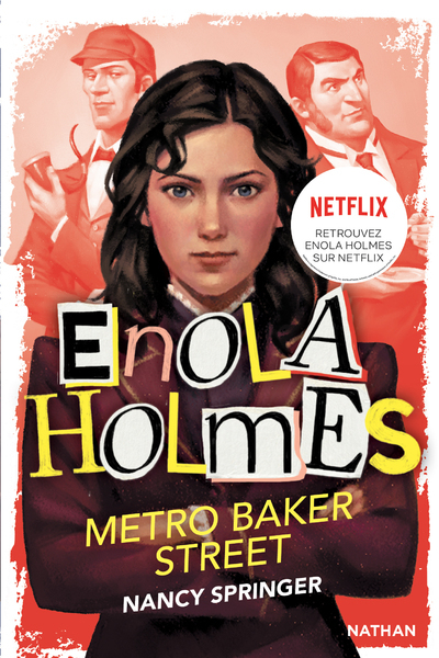 Ref. 9782095003791, Les enquêtes d'enola holmes, tome 6 : métro baker street, marque NATHAN