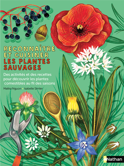 Ref. 9782095015435, Reconnaître et cuisiner les plantes sauvages, marque NATHAN