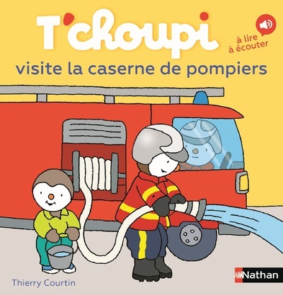 Ref. 9782095018290, Tchoupi visite la caserne des pompiers, marque NATHAN