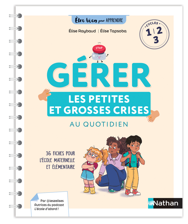 Ref. 9782095051006, Être bien pour apprendre - gérer les petites et les grosses crises..., marque NATHAN