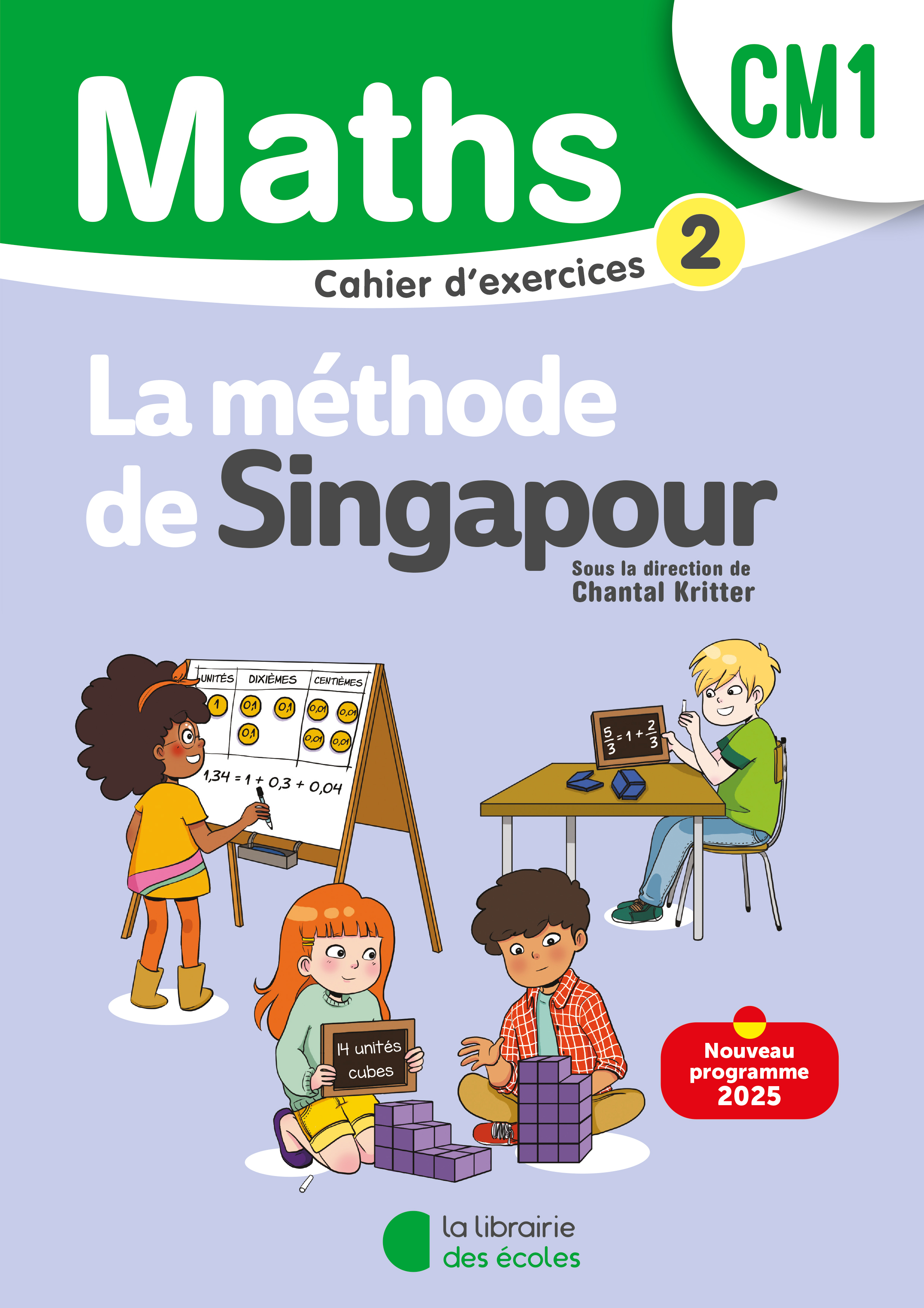 Image de  Mathématiques CM1 (2025) - méthode de singapour - cahier d'exercices 2 