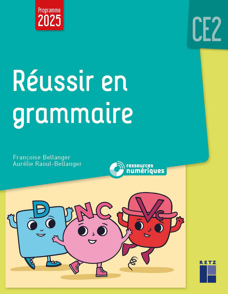 Ref. 9782725647470, Réussir en grammaire CE2 - programmes 2025